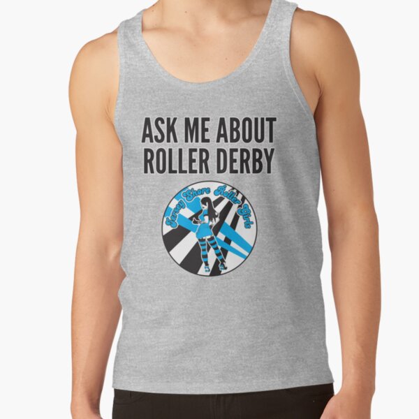 Ask Me About Roller Derby Tank Top