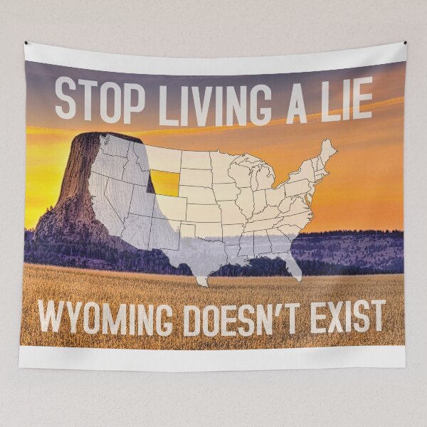 Item preview, Wyoming doesnt exist designed and sold by StanRuskin.