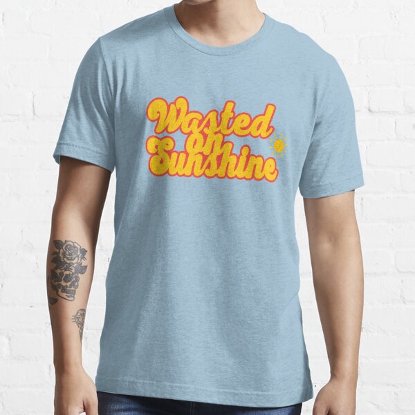 Wasted On Sunshine  Essential T-Shirt
