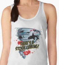 Shark Tornado - Shark Cult Movie - Shark Attack - Shark Tornado Horror Movie Parody - Storm's Coming! Women's Tank Top