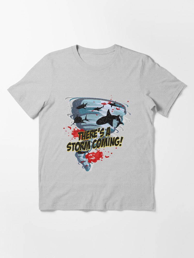 Alternate view of Shark Tornado - Shark Cult Movie - Shark Attack - Shark Tornado Horror Movie Parody - Storm's Coming! Essential T-Shirt