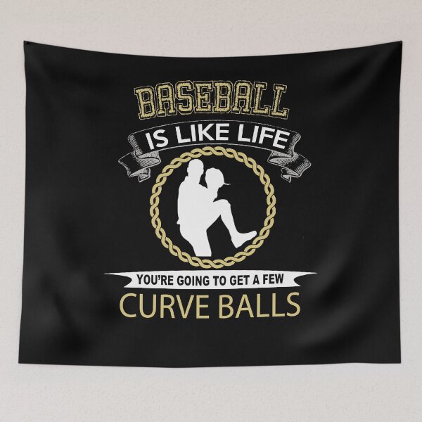 Item preview, Baseball is like Life You're going to get thrown a few Curveballs designed and sold by ThatMerchStore.