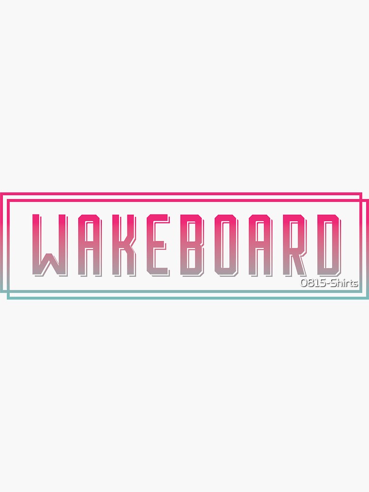 Wakeboard by 0815-Shirts