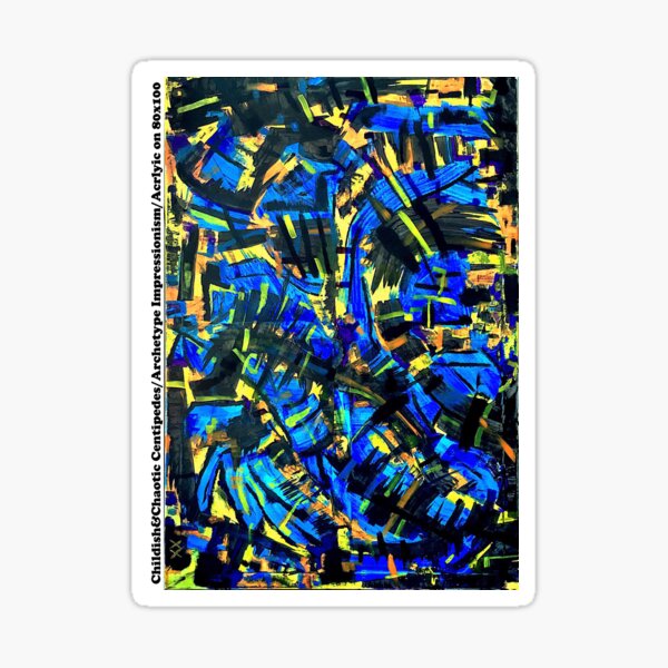 Childish&Chaotic Centipedes / Archetype Impressionism / Acrlyic on Trash 80x100cm Sticker