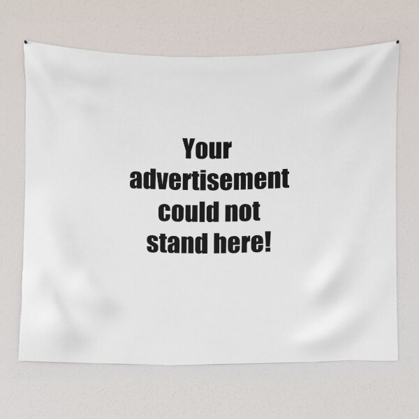 Item preview, Your advertisement could not stand here! designed and sold by PaulS34.