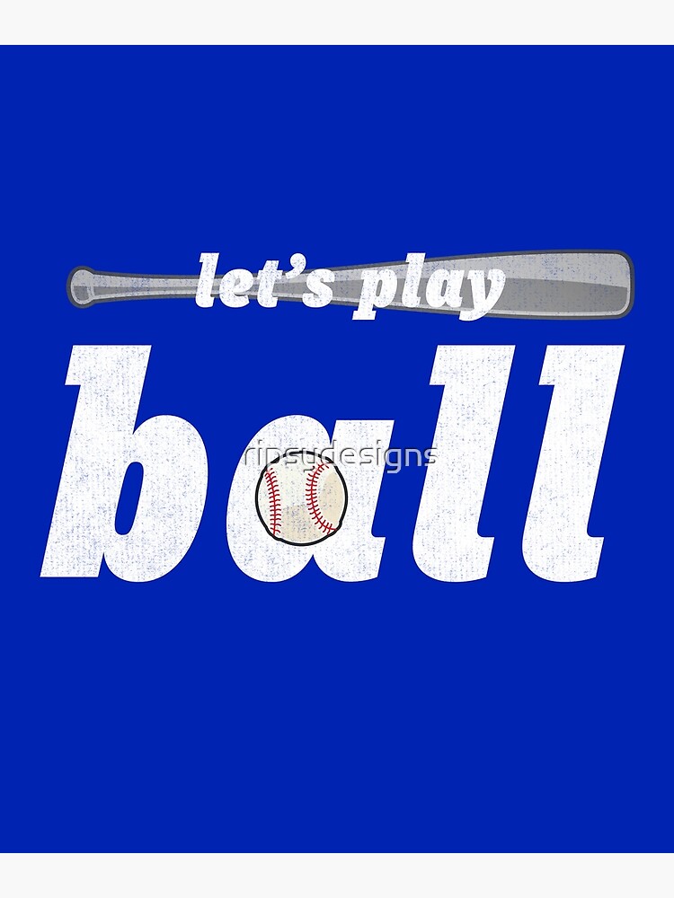 "Classic Let's Play Ball Retro Baseball Bat Novelty" Poster by