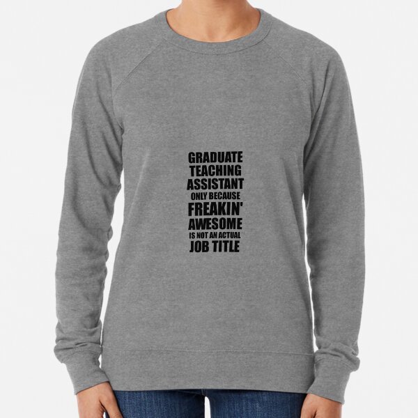 Teaching Assistant Sweatshirts Hoodies Redbubble