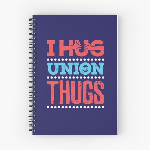 Item preview, I Hug Union Thugs Union Worker Protest designed and sold by jaygo.