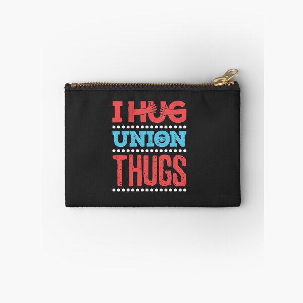 Item preview, I Hug Union Thugs Union Worker Protest designed and sold by jaygo.