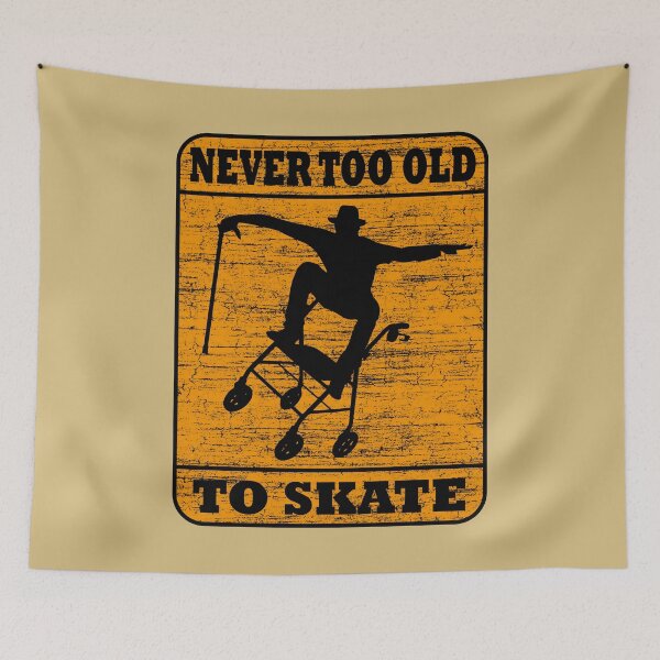 Item preview, Never Too Old To Skate, Skateboard, Skater designed and sold by Spoox.