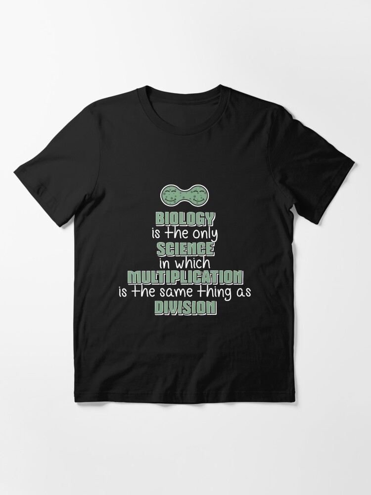 Alternative Ansicht von Biology Science Multiplication Division - Funny Biology Jokes Gift Essential T-Shirt