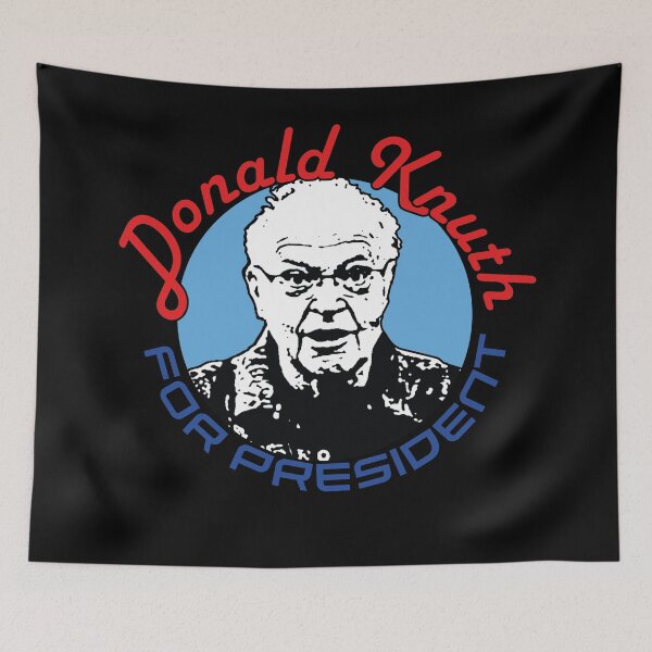 Item preview, Donald Knuth for President designed and sold by Filifjonka.