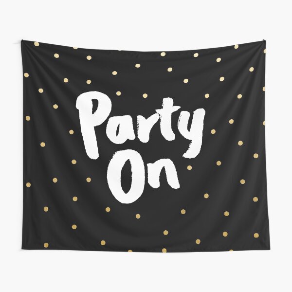 Party On Tapestry