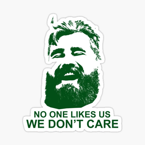 We Don't Care. Sticker