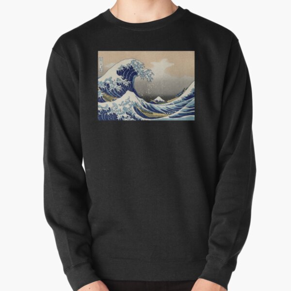 'The Great Wave Off Kanagawa' by Katsushika Hokusai (Reproduction) Pullover Sweatshirt