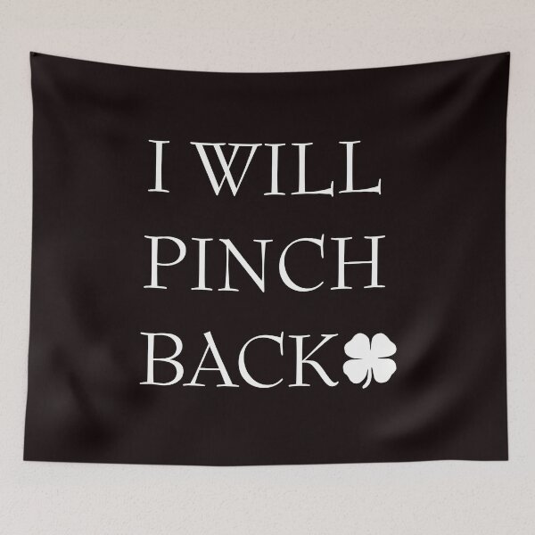 Item preview, I Will Pinch clover St. Patrick's day design designed and sold by kimberlyjensen.