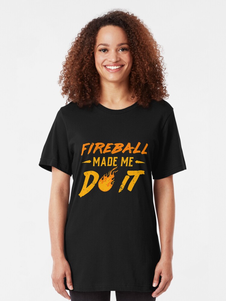 Fireball Cinnamon Whiskey Promo Ladies Slim Fitted T-Shirt *NEW*
