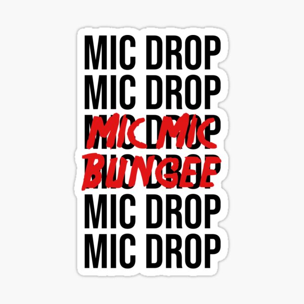 Bts Mic Drop Stickers Redbubble Voce sabe a letra desse musica? redbubble