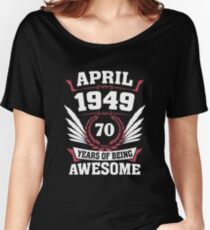 April 1949 70 Years Of Being Awesome Relaxed Fit T-Shirt