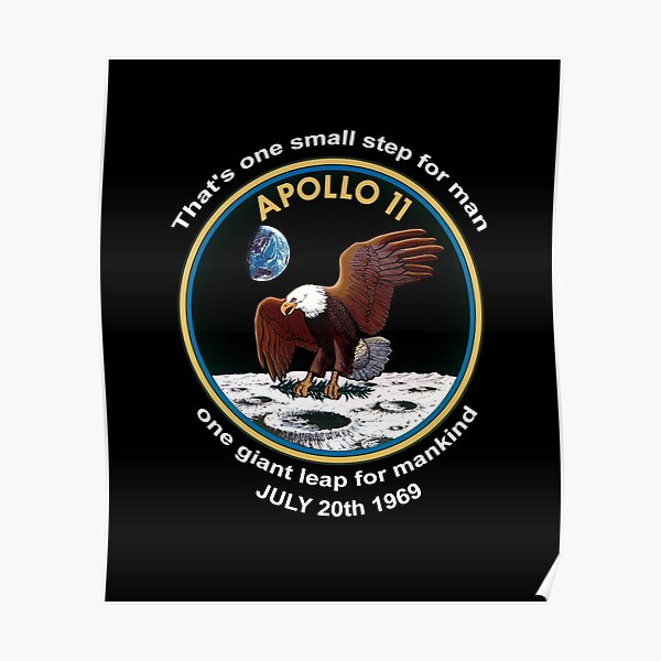 "NASA Apollo 11 One Small Step Moon Landing" Poster for Sale by Merch