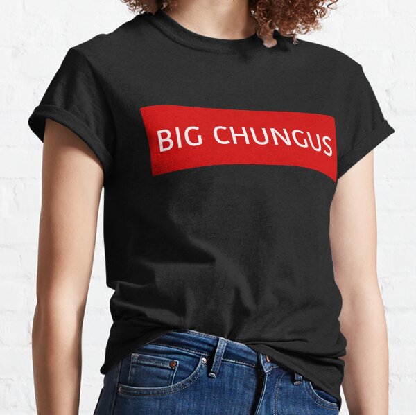 Big Chungus Supreme T Shirts Redbubble - roblox big chungus shirt