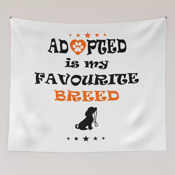 Item preview, Adopted is my favourite breed designed and sold by crdraper.