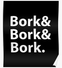 Bork Bork Bork Poster