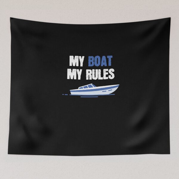 Item preview, My Boat My Rules designed and sold by MooonTees.