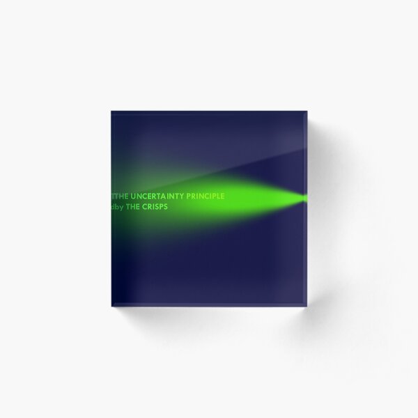 The Uncertainty Principle (cover) Acrylic Block