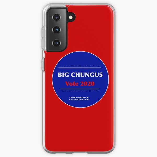 Vote Chungus Samsung Galaxy Soft Case
