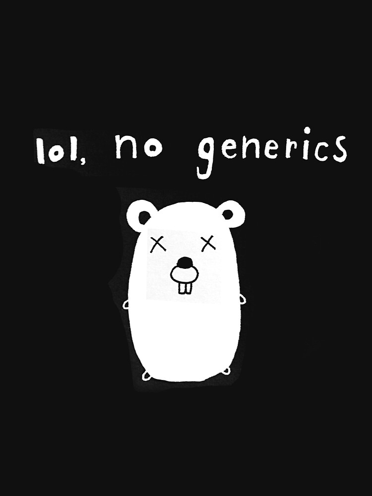 lol, no generics by -KDT-