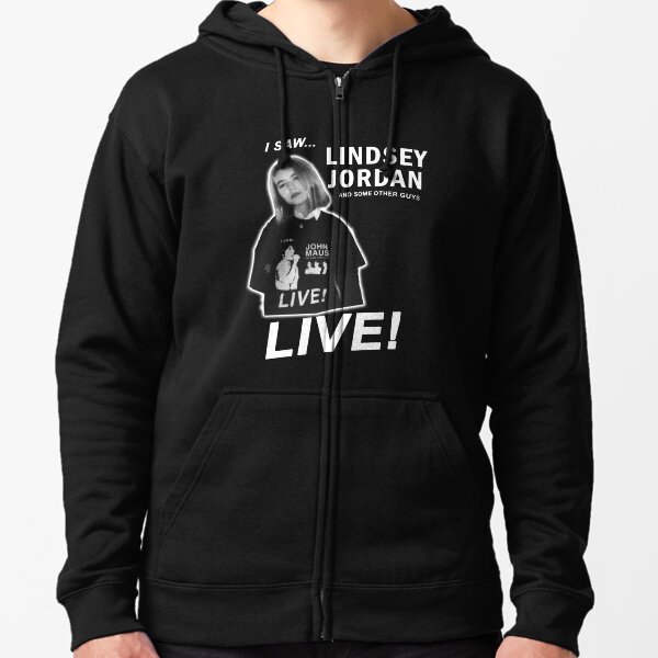 I SAW LINDSEY JORDAN LIVE Zipped Hoodie