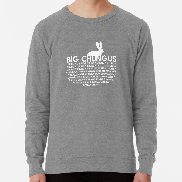 Big chungus shop sweatshirt amazon