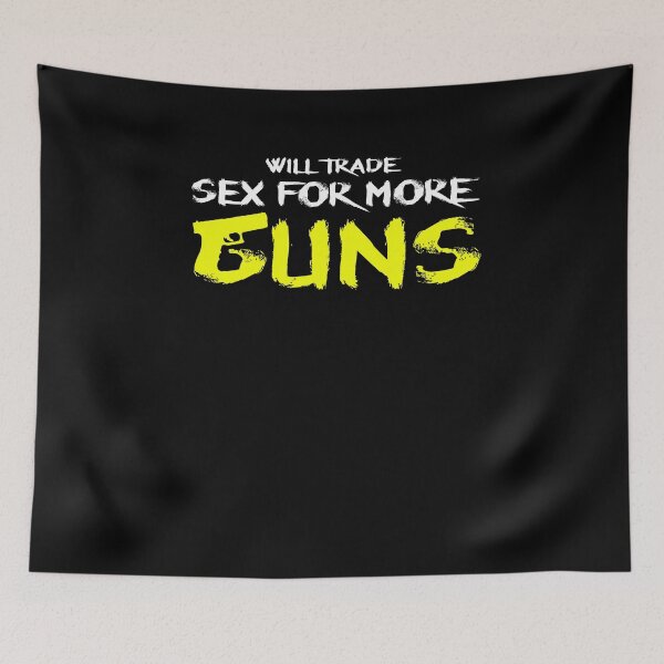 Item preview, Funny Gun Lover Pro Second Amendment Rights USA Will Trade Sex for More Guns designed and sold by KNUXX Shop.