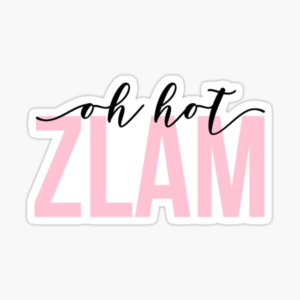 oh hot zlam in light pink Sticker