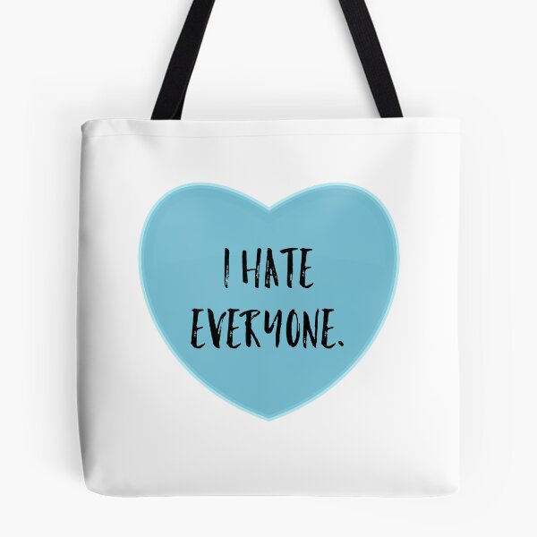 Item preview, I Hate Everyone Candy Heart Valentines Day designed and sold by ShirtsForHumans.