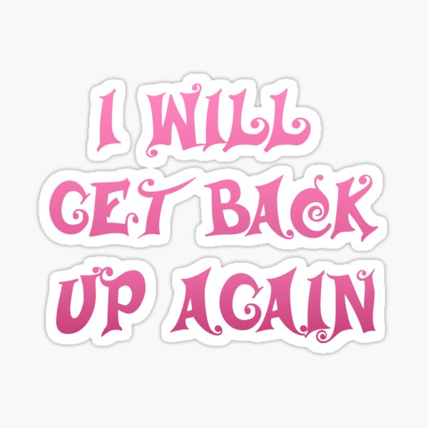 get back up again lyrics