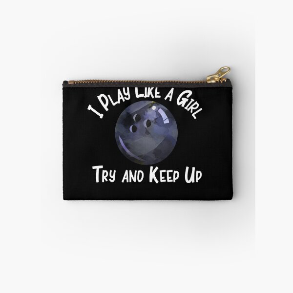 Item preview, Bowling I Play Like a Girl Try and Keep Up Fan Designs designed and sold by SpiritWestDesig.