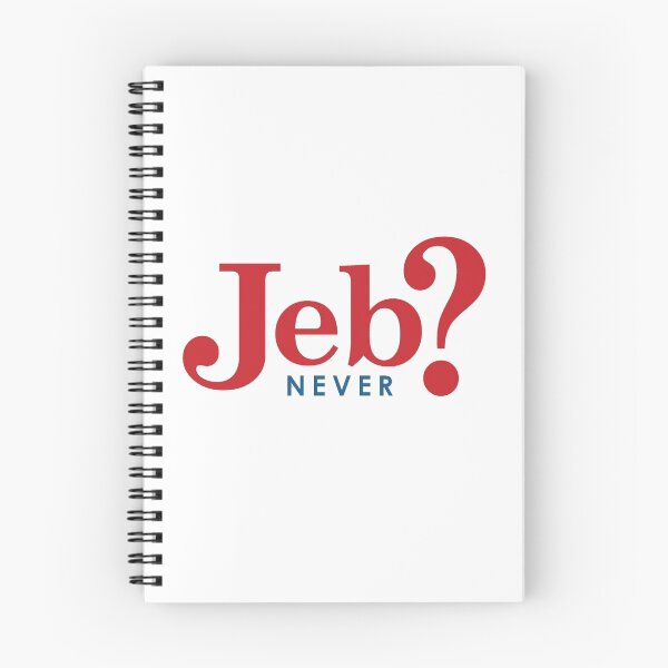 Item preview, Jeb Bush? Never. designed and sold by welikestuff.
