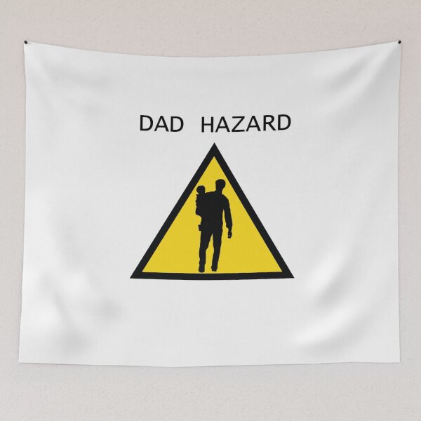 Item preview, Dad Hazard designed and sold by LuminOrb.