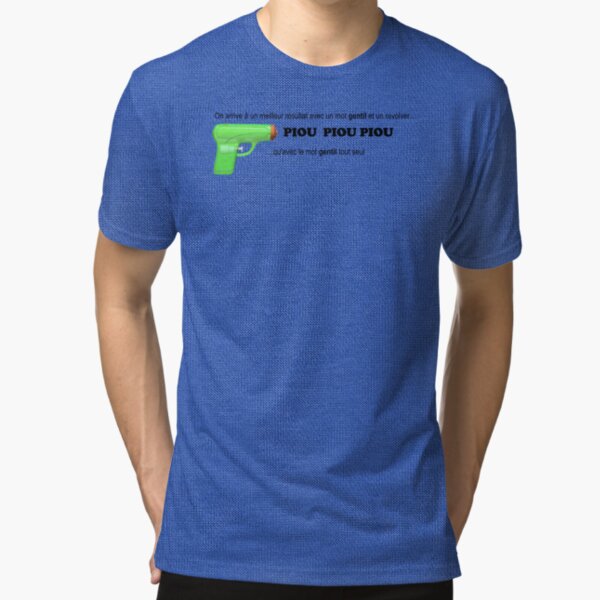 On arrive à un meilleur résultat avec un mot gentil et un revolver qu'avec le mot gentil tout seul (proverbe français) T-shirt chiné