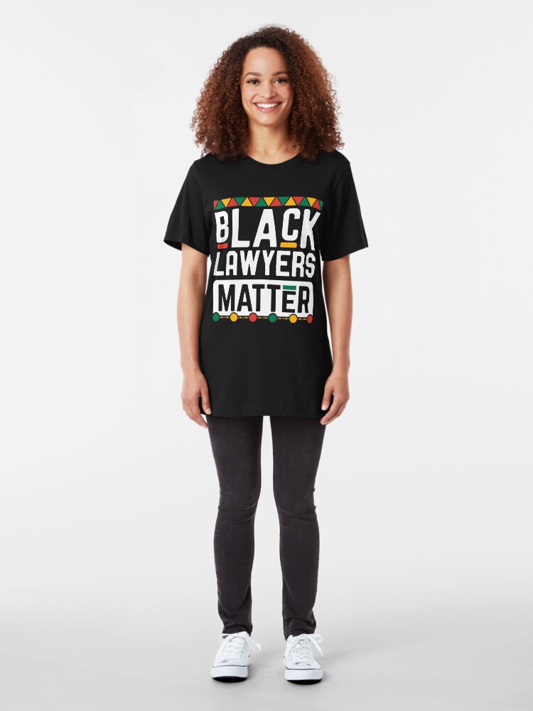 black lawyers matter t shirt