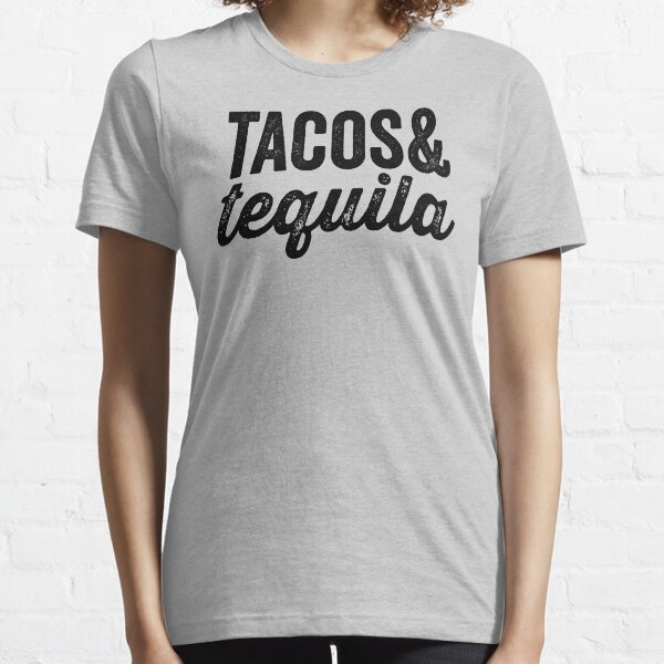 Tacos and tequila Essential T-Shirt