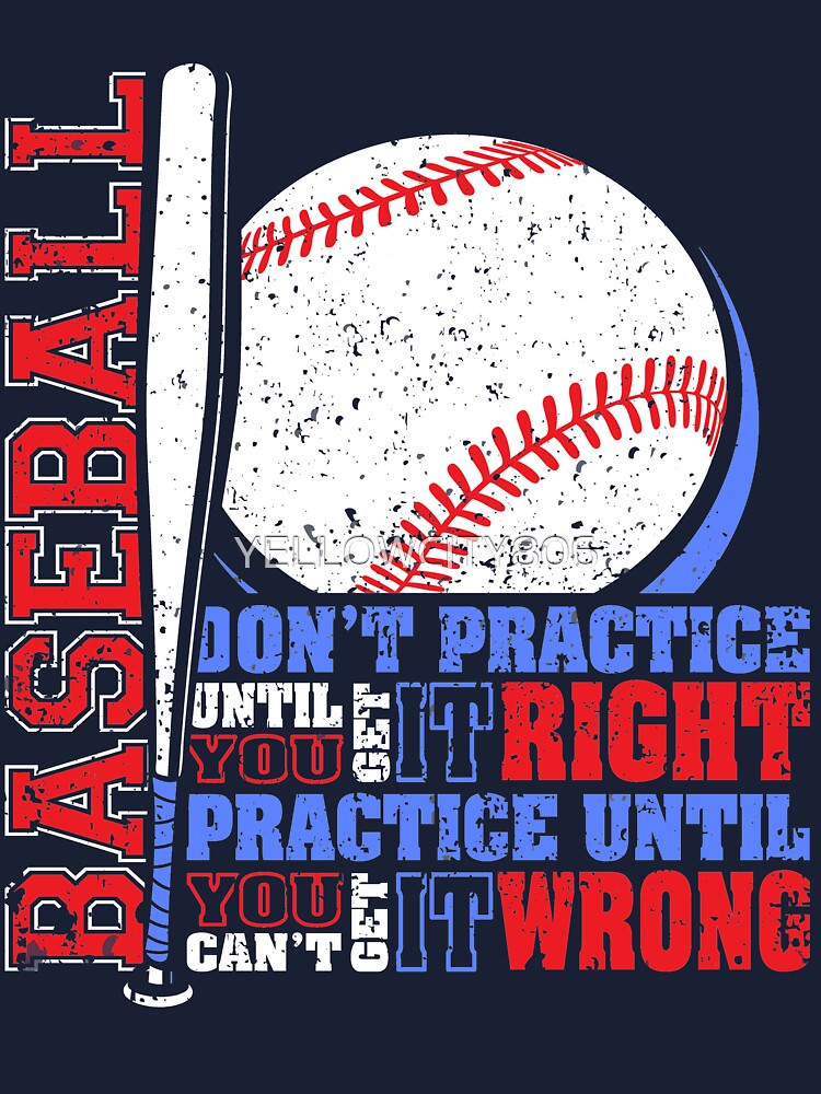 Baseball Practice till you can't get it wrong Kids T-Shirt for