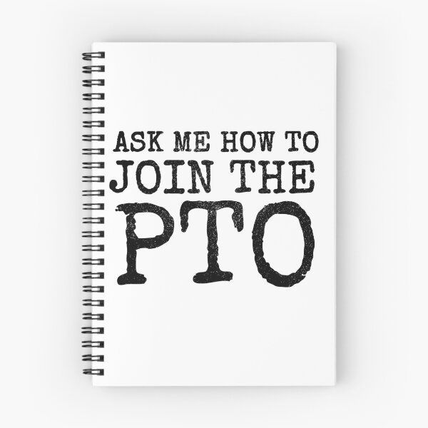 Item preview, Ask Me How To Join The PTO designed and sold by B2KMerch.