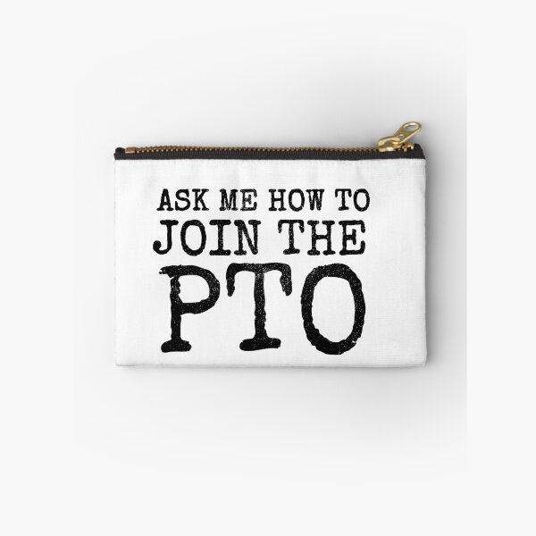 Item preview, Ask Me How To Join The PTO designed and sold by B2KMerch.