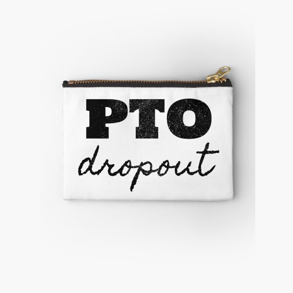 Item preview, PTO Dropout  designed and sold by B2KMerch.