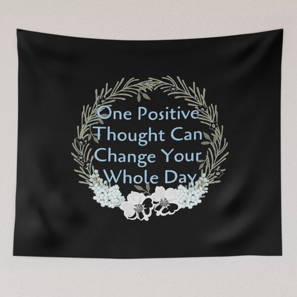 Item preview, One Positive Thought Can Change Your Whole Day  designed and sold by MagicSD Designs.