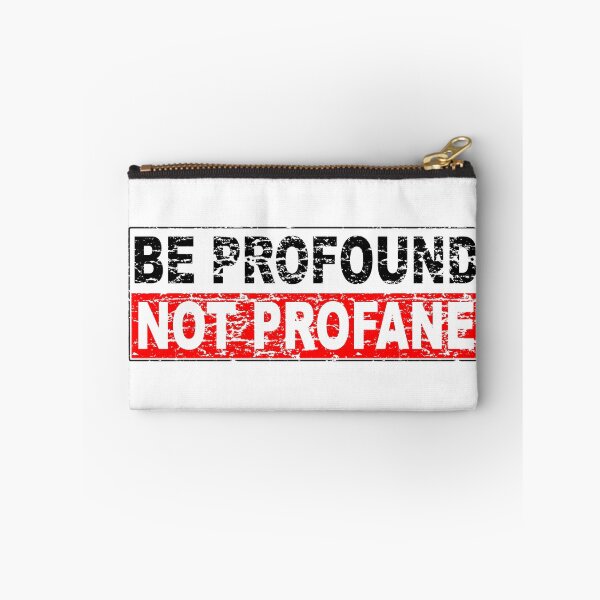 Item preview, BE PROFOUND - NOT PROFANE designed and sold by Calgacus.