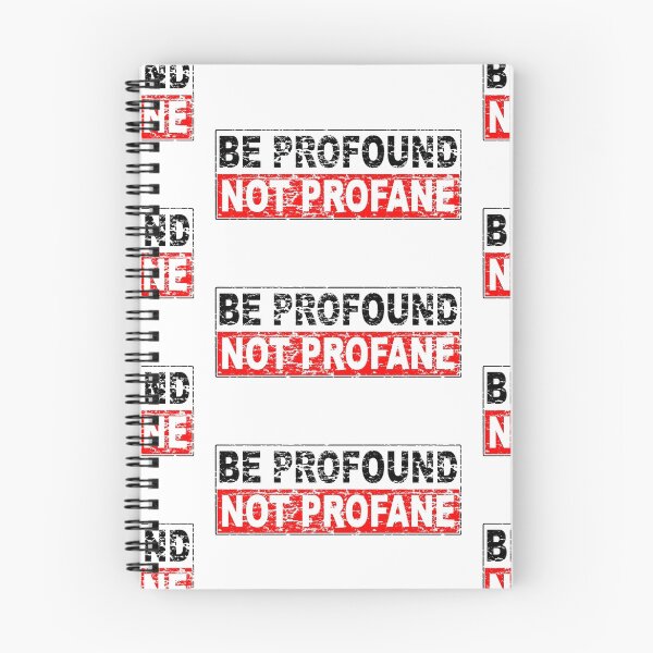 Item preview, BE PROFOUND - NOT PROFANE designed and sold by Calgacus.